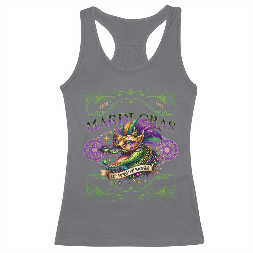 Mardi Gras Crocodile Racerback Tank Top Mardigator Alligator Costume Carnival Ain't No Party Like Mardi Gras TS10 Charcoal Print Your Wear