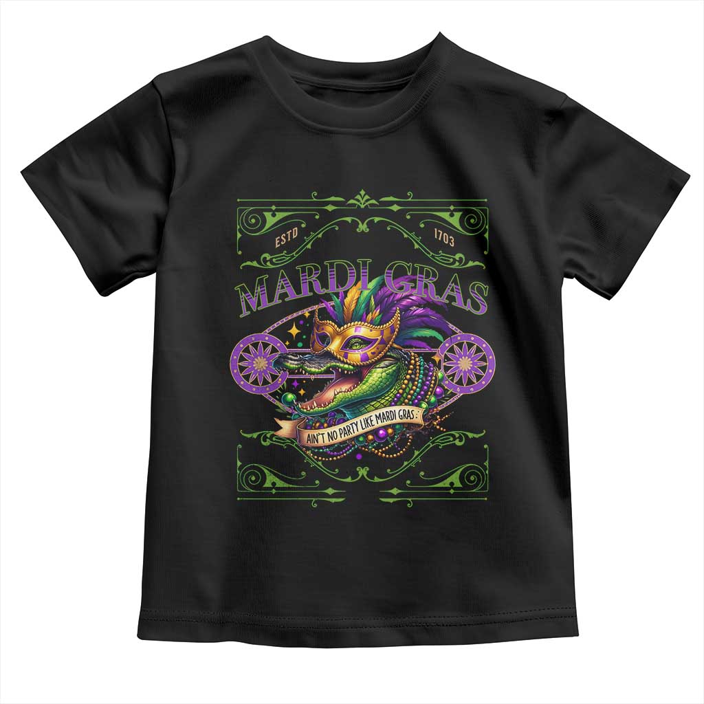 Mardi Gras Crocodile Toddler T Shirt Mardigator Alligator Costume Carnival Ain't No Party Like Mardi Gras TS10 Black Print Your Wear