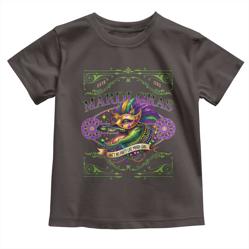 Mardi Gras Crocodile Toddler T Shirt Mardigator Alligator Costume Carnival Ain't No Party Like Mardi Gras TS10 Dark Chocolate Print Your Wear