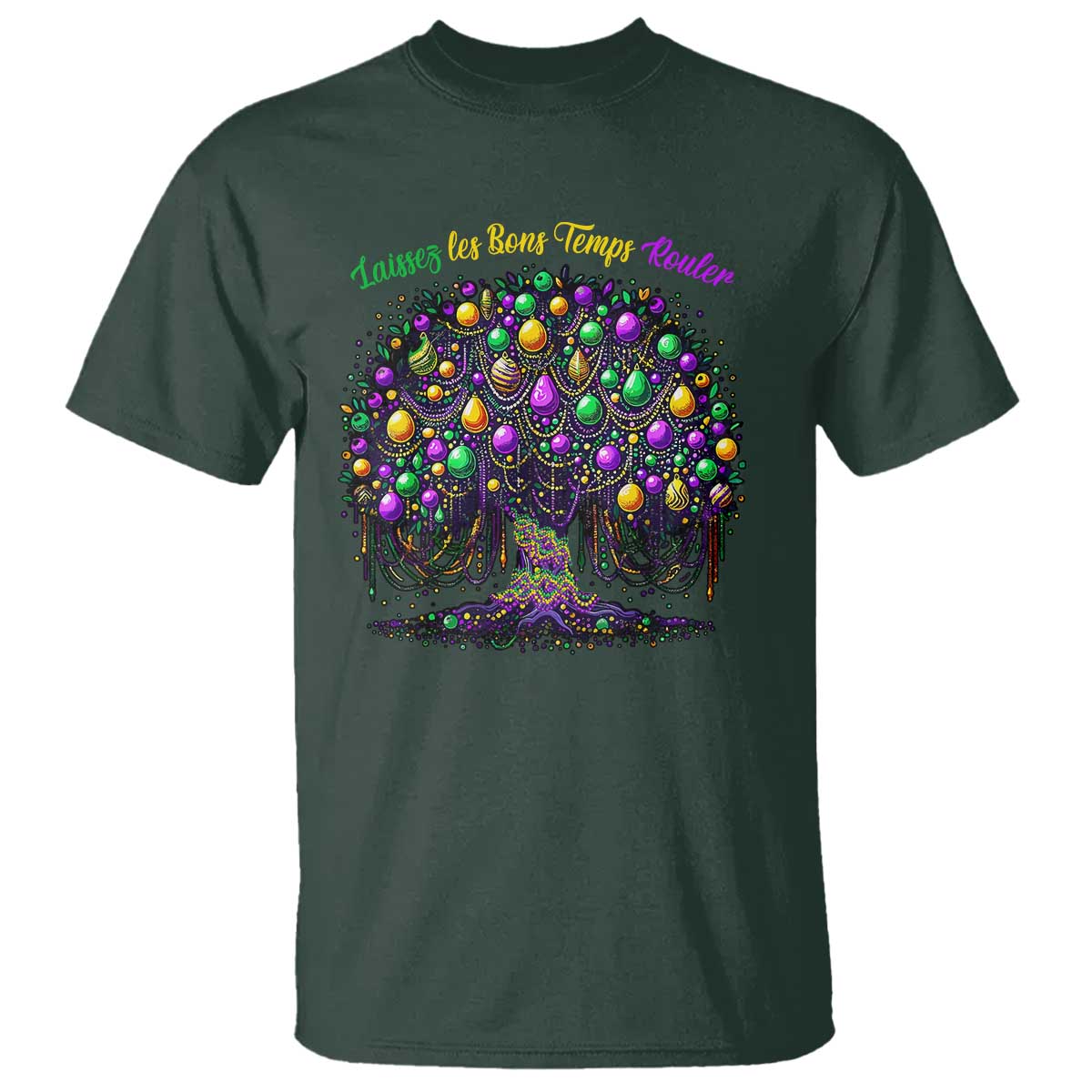 Mardi Gras Bead Tree T Shirt Carnival New Orleans 2025 Laissez Les Bons Temps Rouler TS10 Dark Forest Green Print Your Wear