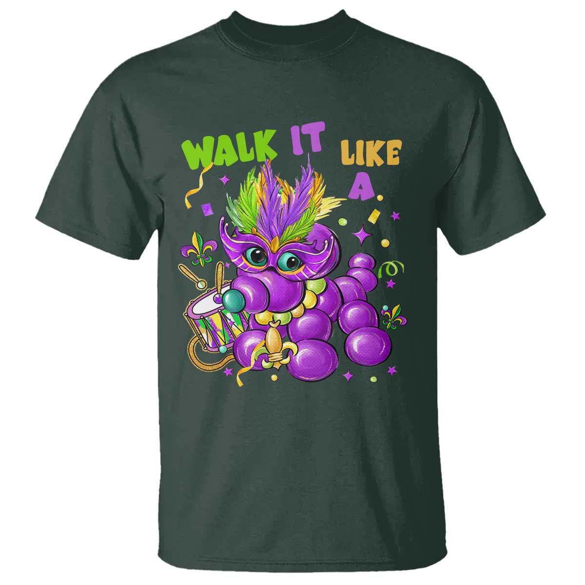 Funny Mardi Gras T Shirt Walk it Like a Dog Louisiana Fleur De Lis TS10 Dark Forest Green Print Your Wear