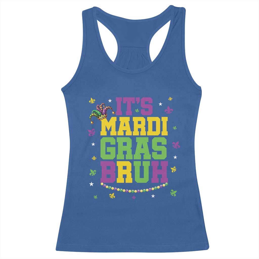 Bruh Mardi Gras Racerback Tank Top Funny Fat Tuesday Teens Boys Kids TS10 Royal Blue Print Your Wear