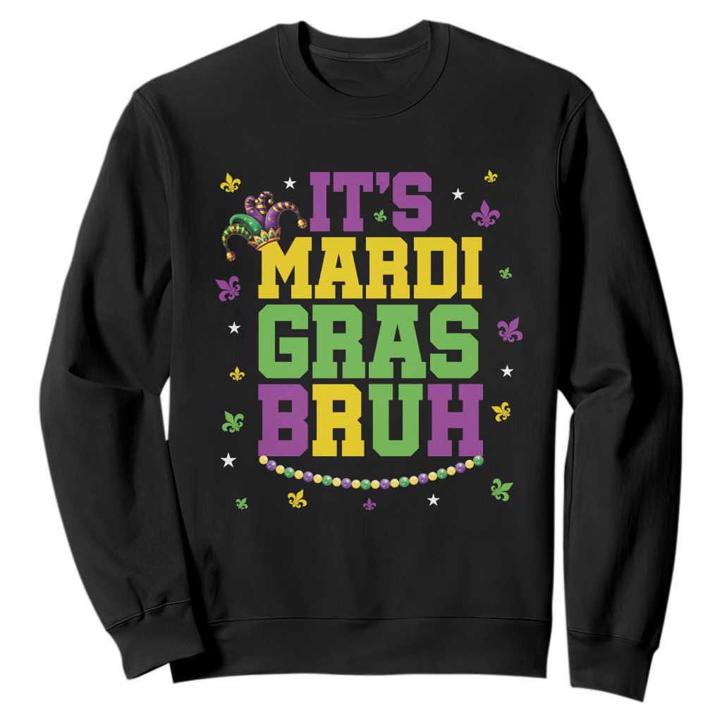 Bruh Mardi Gras Sweatshirt Funny Fat Tuesday Teens Boys Kids TS10 Black Print Your Wear