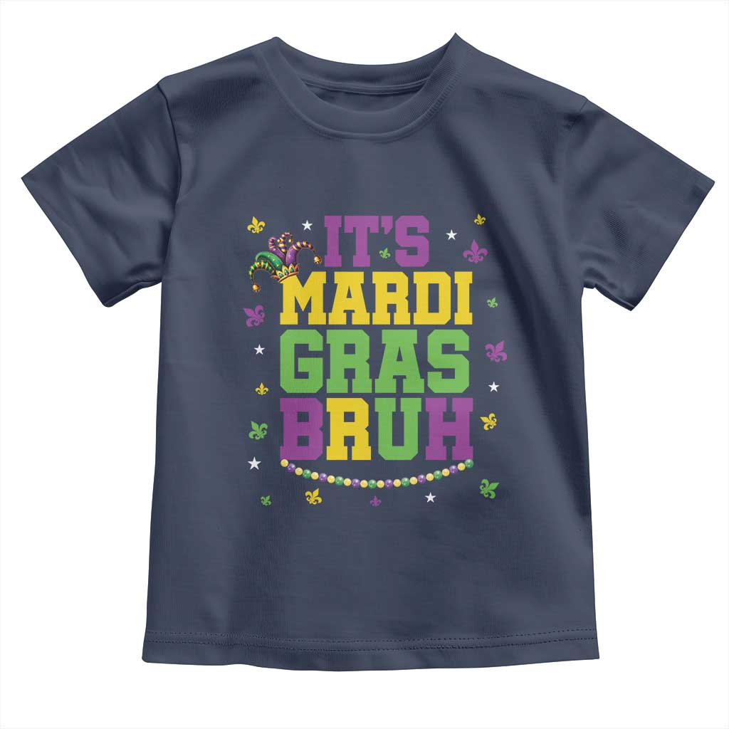 Bruh Mardi Gras Toddler T Shirt Funny Fat Tuesday Teens Boys Kids TS10 Navy Print Your Wear