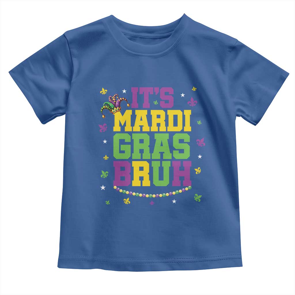 Bruh Mardi Gras Toddler T Shirt Funny Fat Tuesday Teens Boys Kids TS10 Royal Blue Print Your Wear