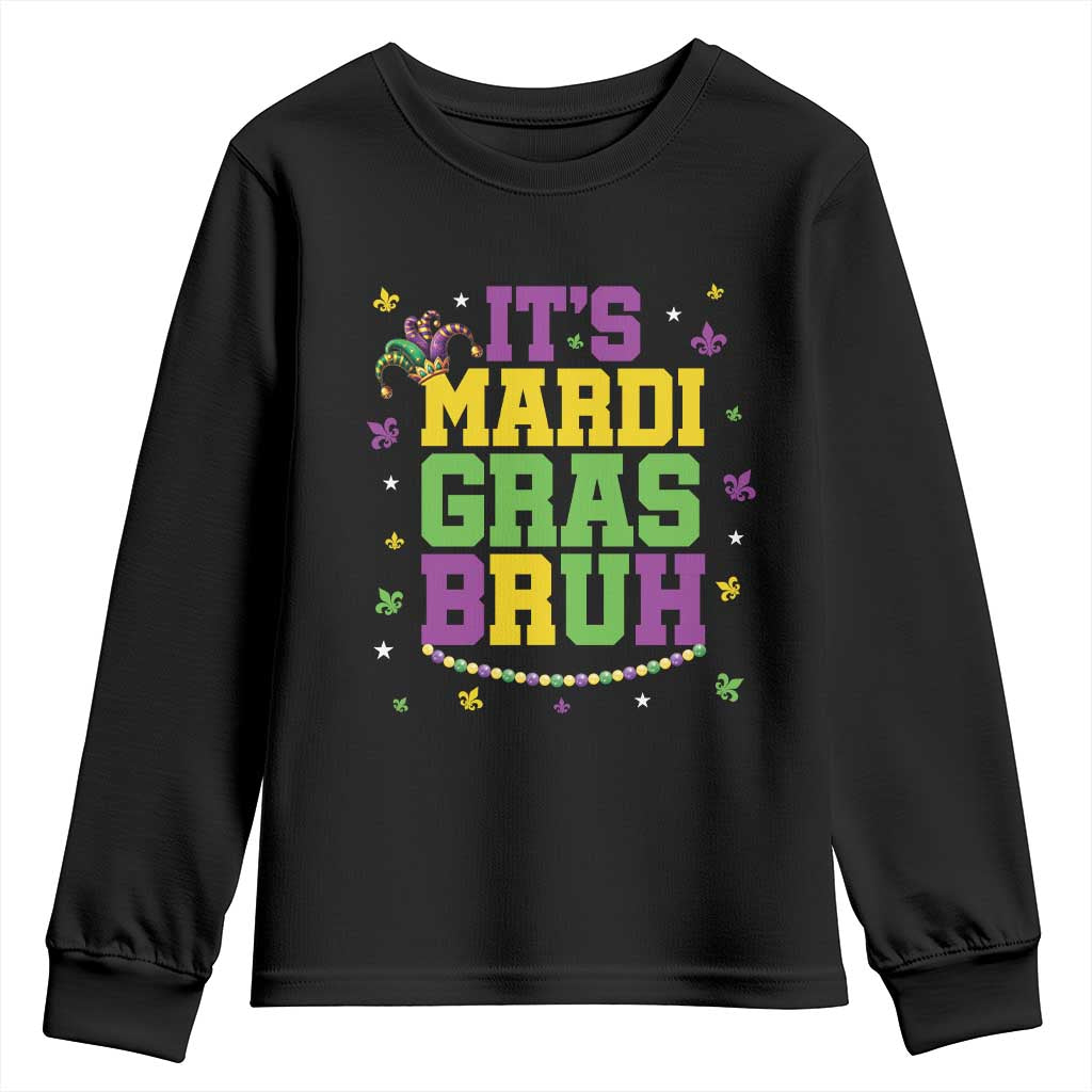 Bruh Mardi Gras Youth Sweatshirt Funny Fat Tuesday Teens Boys Kids TS10 Black Print Your Wear
