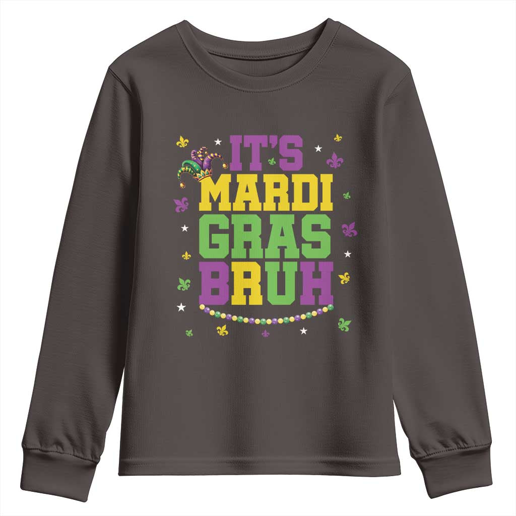 Bruh Mardi Gras Youth Sweatshirt Funny Fat Tuesday Teens Boys Kids TS10 Dark Chocolate Print Your Wear