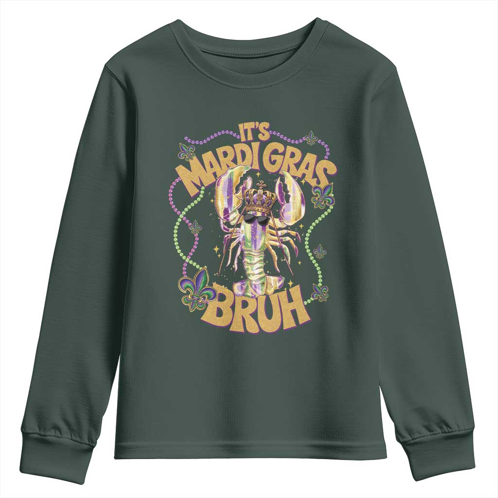 It's Mardi Gras Bruh Youth Sweatshirt Glitter Print Crawfish Beads TS10 Dark Forest Green Print Your Wear
