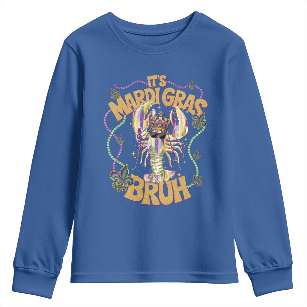 It's Mardi Gras Bruh Youth Sweatshirt Glitter Print Crawfish Beads TS10 Royal Blue Print Your Wear