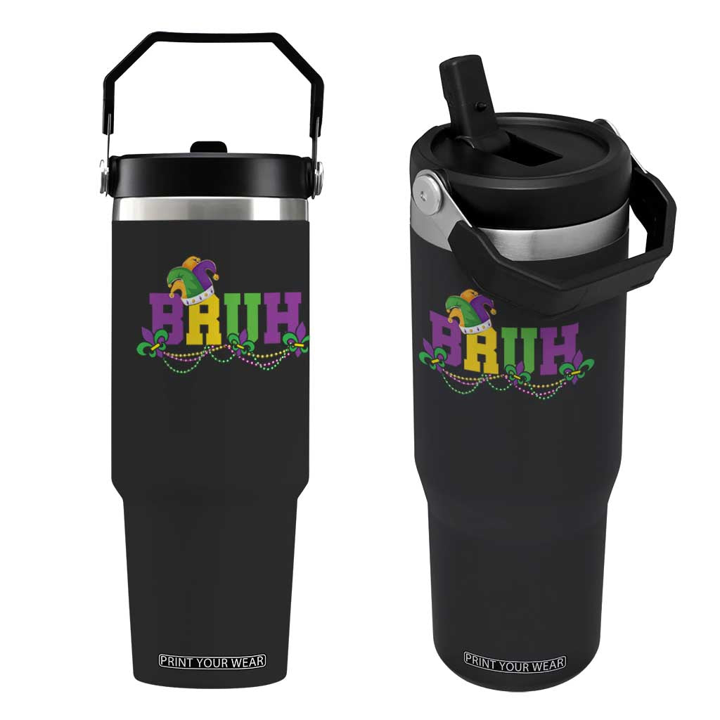 Bruh Mardi Gras Flip Straw Tumbler Carnival New Orleans Trip Parade Outfit Teens Boys Kids TS10 One Size: 30 oz Black Print Your Wear
