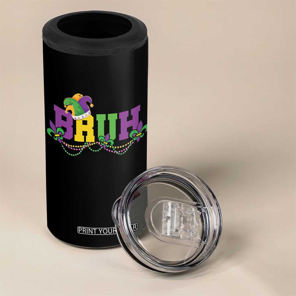 Bruh Mardi Gras 4 in 1 Can Cooler Tumbler Carnival New Orleans Trip Parade Outfit Teens Boys Kids TS10 Print Your Wear