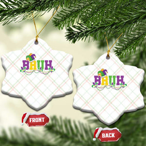 Bruh Mardi Gras Ceramic Ornament Carnival New Orleans Trip Parade Outfit Teens Boys Kids TS10 Print Your Wear