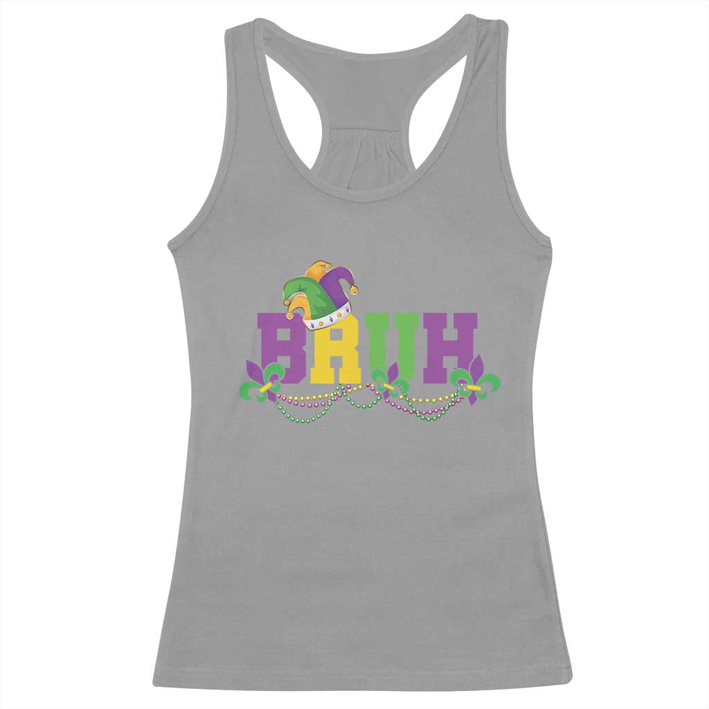Bruh Mardi Gras Racerback Tank Top Carnival New Orleans Trip Parade Outfit Teens Boys Kids TS10 Sport Gray Print Your Wear