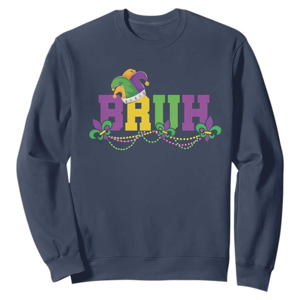 Bruh Mardi Gras Sweatshirt Carnival New Orleans Trip Parade Outfit Teens Boys Kids TS10 Navy Print Your Wear