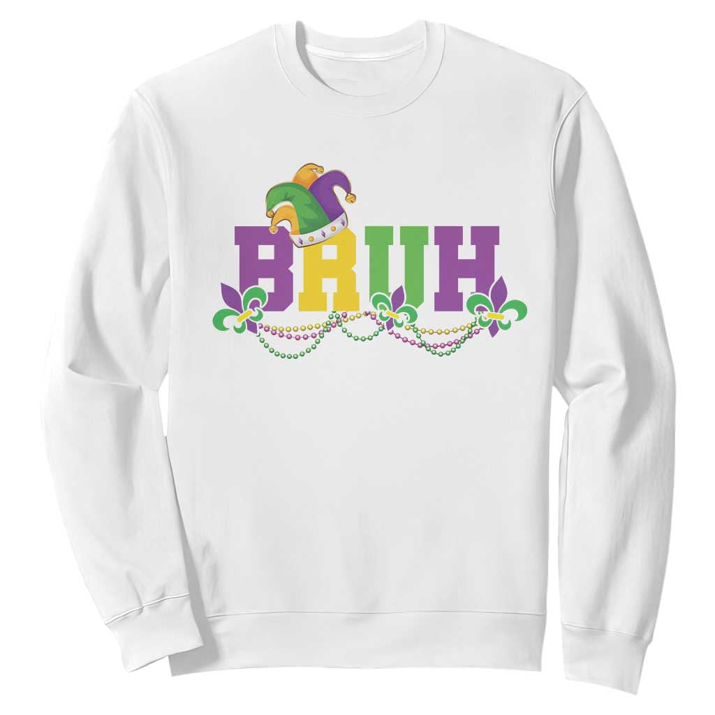 Bruh Mardi Gras Sweatshirt Carnival New Orleans Trip Parade Outfit Teens Boys Kids TS10 White Print Your Wear