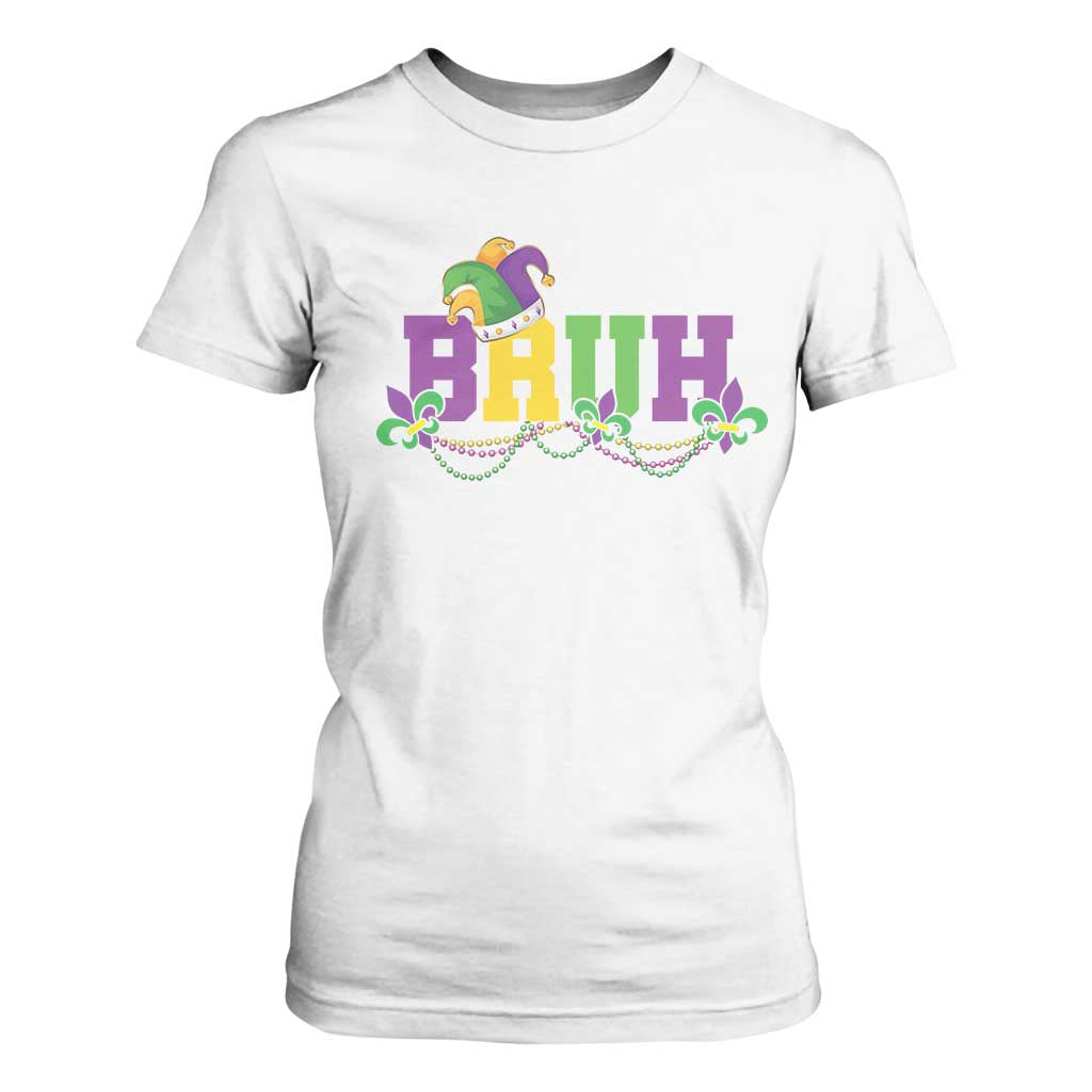 Bruh Mardi Gras T Shirt For Women Carnival New Orleans Trip Parade Outfit Teens Boys Kids TS10 White Print Your Wear