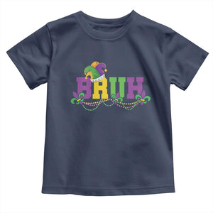 Bruh Mardi Gras Toddler T Shirt Carnival New Orleans Trip Parade Outfit Teens Boys Kids TS10 Navy Print Your Wear
