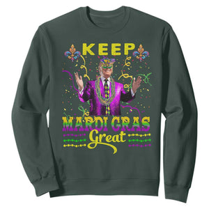 Funny Trump Keep Mardi Gras Great Sweatshirt TS10 Dark Forest Green Print Your Wear