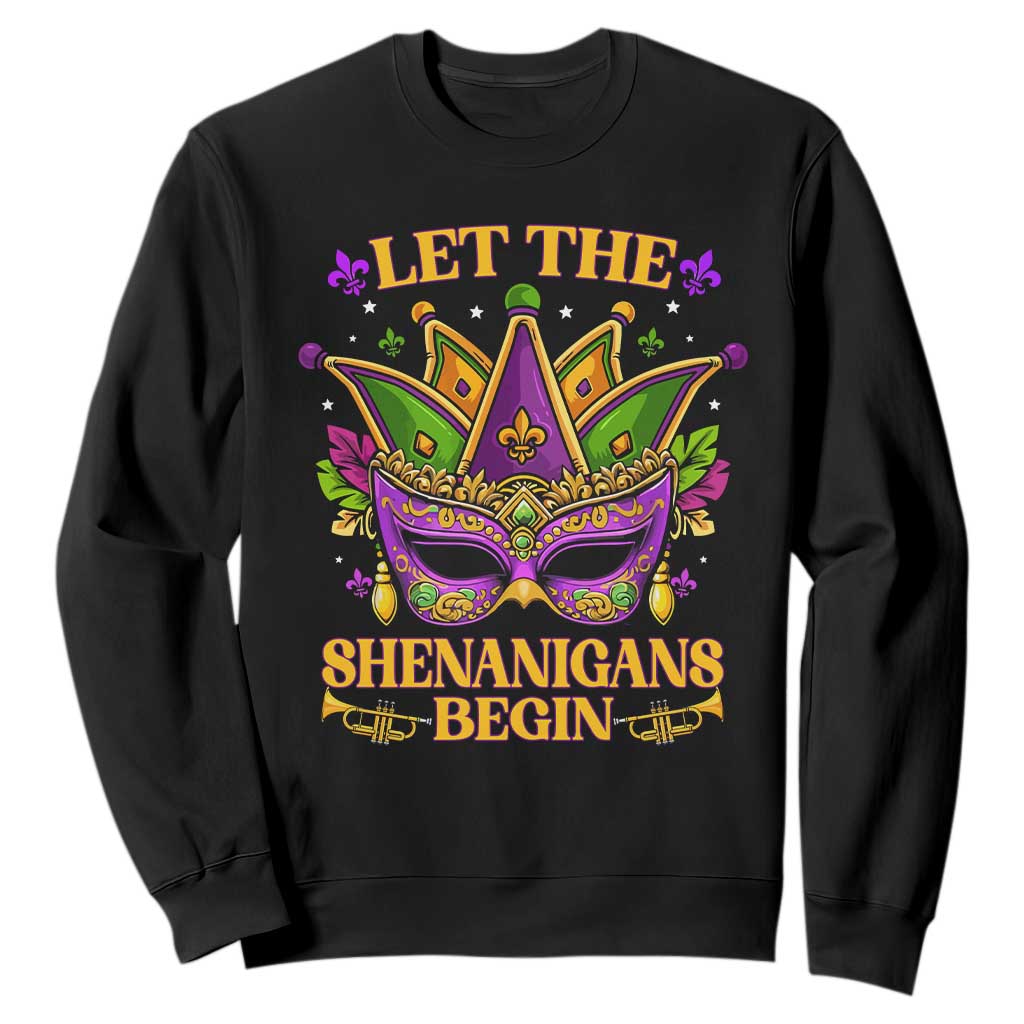 Let The Shenanigans Begin Mardi Gras Sweatshirt Masquerade Mask Beads TS10 Black Print Your Wear