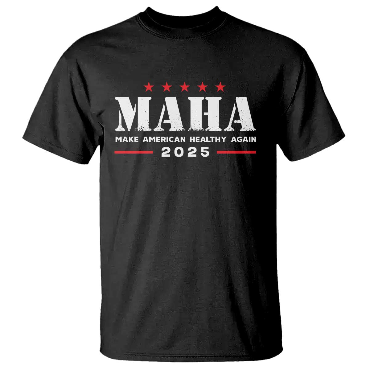 MAHA Make America Healthy Again T Shirt Trump RFK Jr Kennedy 2025 TS10 Black Print Your Wear