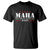 MAHA Make America Healthy Again T Shirt Trump RFK Jr Kennedy 2025 TS10 Black Print Your Wear