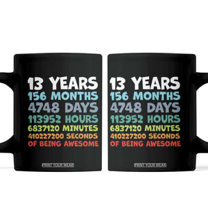 13th Birthday Coffee Mug 13 Year Old Bday Gifts Son Boy 13yr TS10 Black Print Your Wear