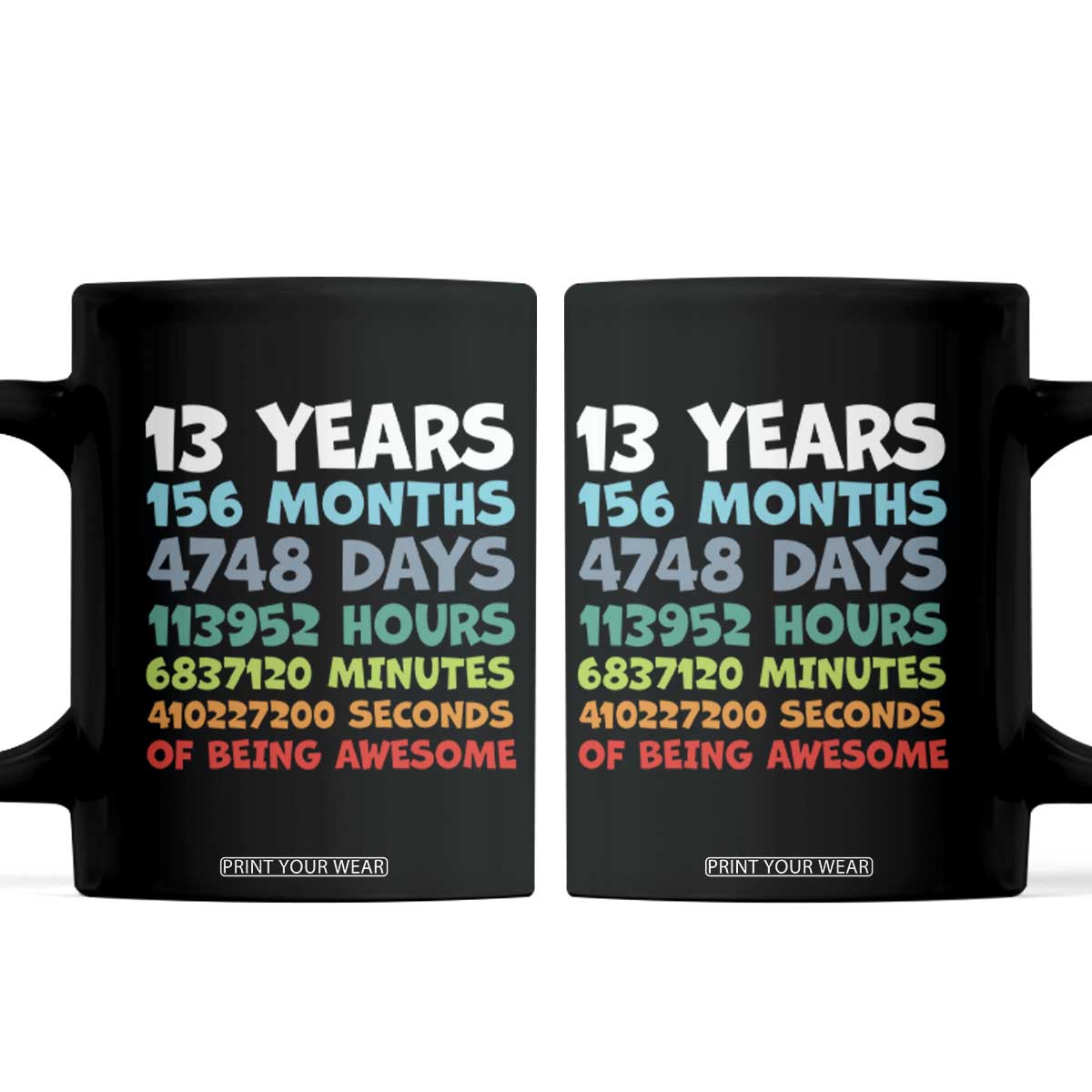 13th Birthday Coffee Mug 13 Year Old Bday Gifts Son Boy 13yr TS10 Black Print Your Wear