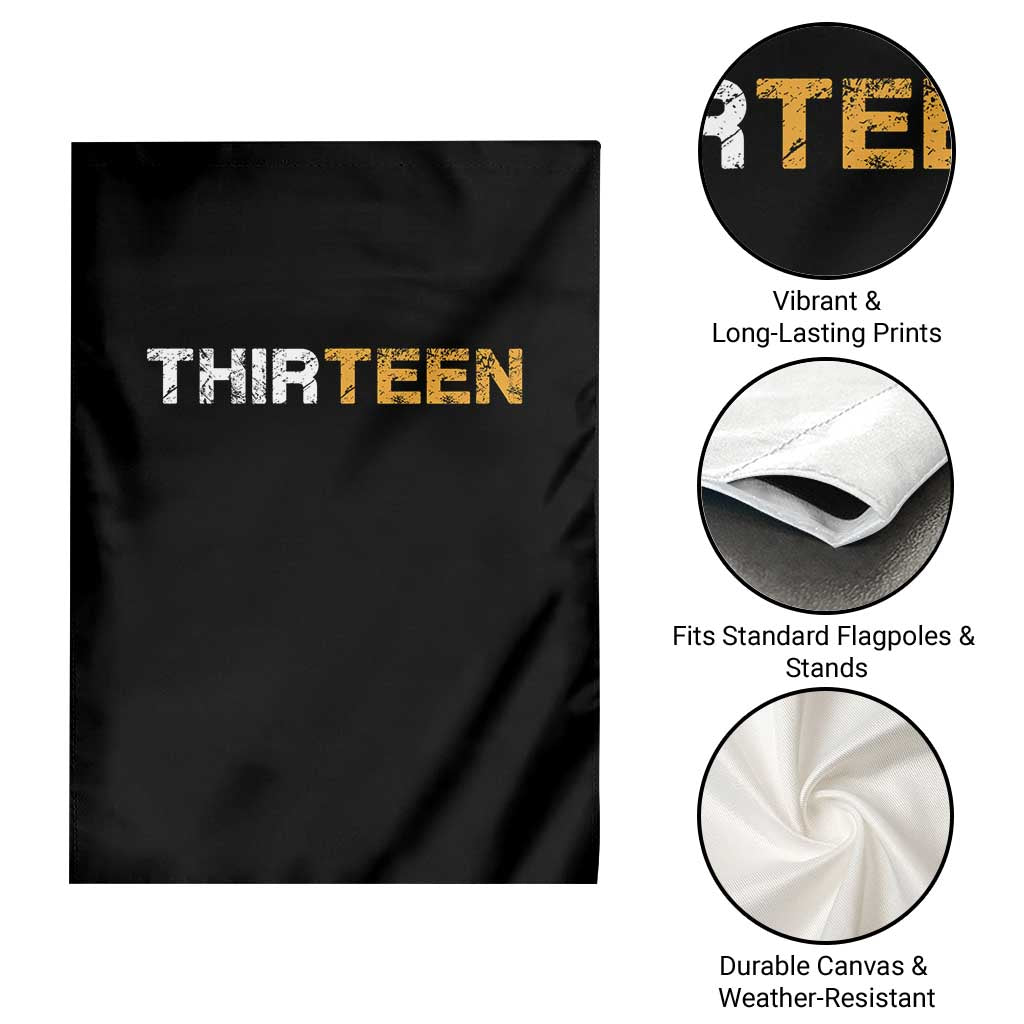 13th Birthday Garden Flag Thirteen Teen 13 Year Old Official Teenager Gifts TS10 Print Your Wear
