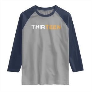 13th Birthday Raglan Shirt Thirteen Teen 13 Year Old Official Teenager Gifts TS10 Sport Gray Navy Print Your Wear