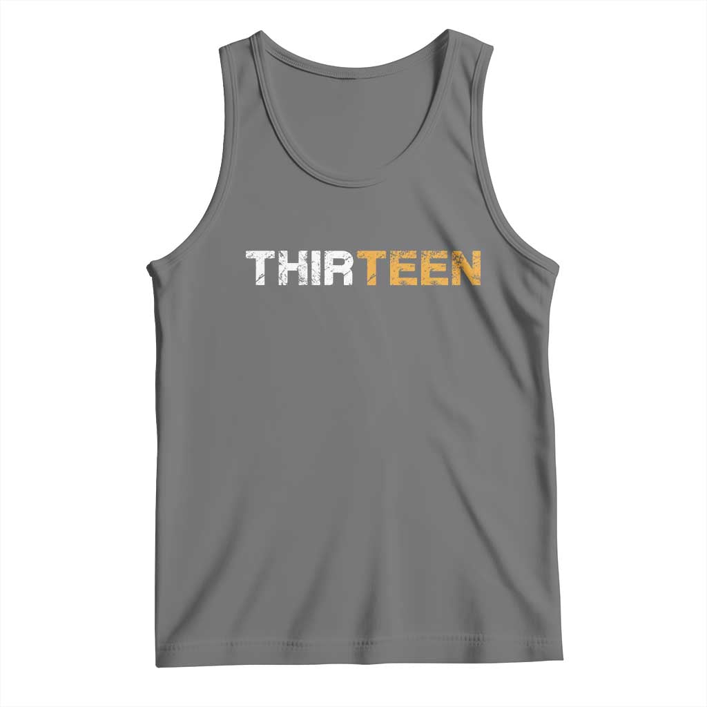 13th Birthday Tank Top Thirteen Teen 13 Year Old Official Teenager Gifts TS10 Black Heather Print Your Wear