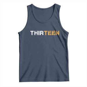 13th Birthday Tank Top Thirteen Teen 13 Year Old Official Teenager Gifts TS10 Navy Print Your Wear