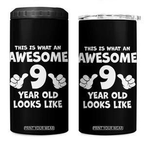 9th Birthday Gifts 4 in 1 Can Cooler Tumbler Awesome 9 Year Old Bday Son Boy Girl 9yr TS10 One Size: 16 oz Black Print Your Wear