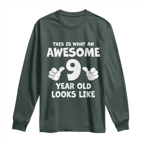 9th Birthday Gifts Long Sleeve Shirt Awesome 9 Year Old Bday Son Boy Girl 9yr TS10 Dark Forest Green Print Your Wear