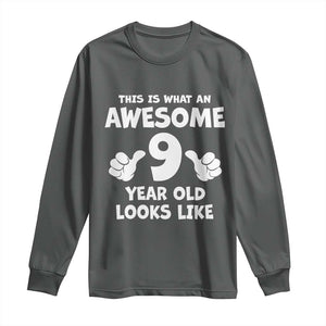 9th Birthday Gifts Long Sleeve Shirt Awesome 9 Year Old Bday Son Boy Girl 9yr TS10 Dark Heather Print Your Wear