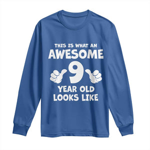 9th Birthday Gifts Long Sleeve Shirt Awesome 9 Year Old Bday Son Boy Girl 9yr TS10 Royal Blue Print Your Wear