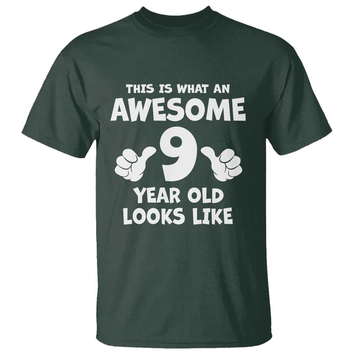 9th Birthday Gifts T Shirt Awesome 9 Year Old Bday Son Boy Girl 9yr TS10 Dark Forest Green Print Your Wear