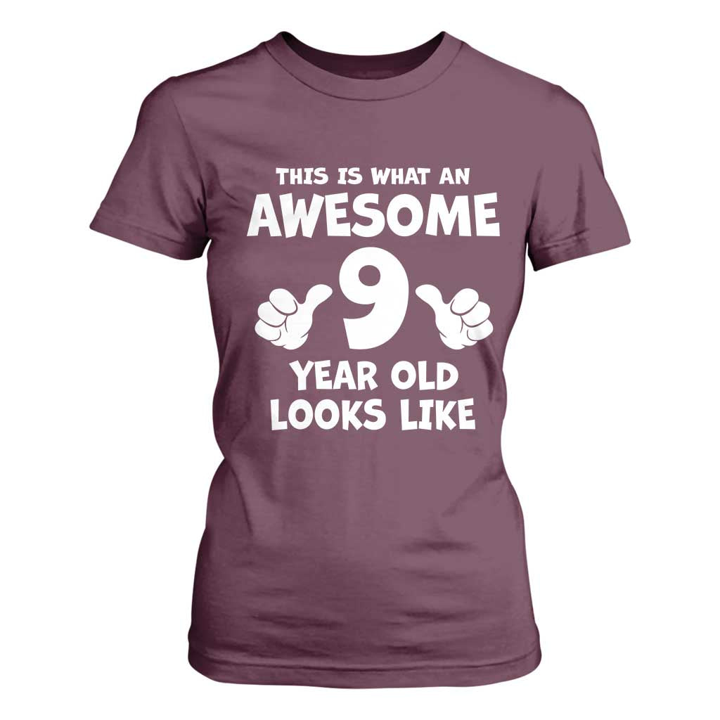9th Birthday Gifts T Shirt For Women Awesome 9 Year Old Bday Son Boy Girl 9yr TS10 Maroon Print Your Wear
