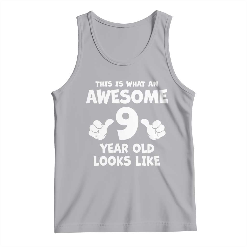 9th Birthday Gifts Tank Top Awesome 9 Year Old Bday Son Boy Girl 9yr TS10 Athletic Heather Print Your Wear
