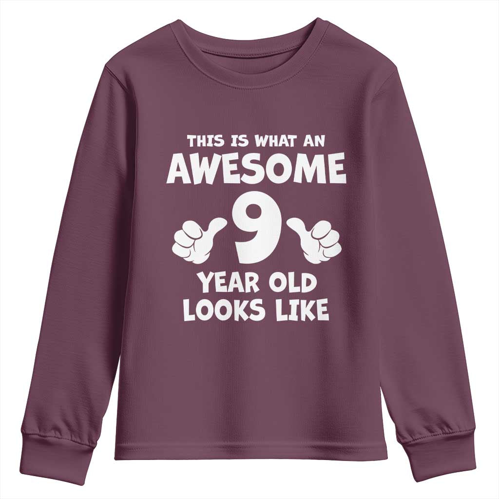 9th Birthday Gifts Youth Sweatshirt Awesome 9 Year Old Bday Son Boy Girl 9yr TS10 Maroon Print Your Wear