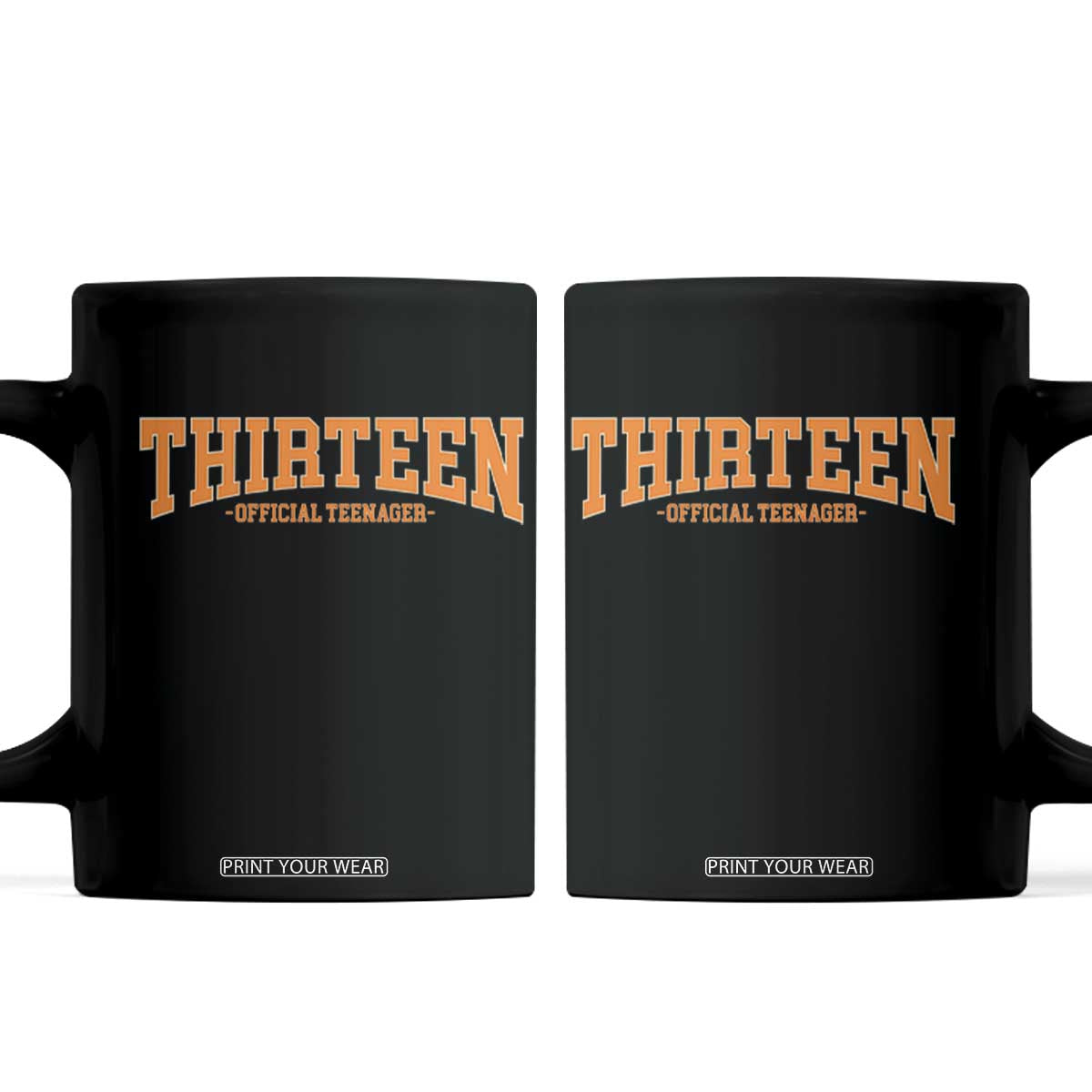Thirteen Official Teenager Coffee Mug Vintage Retro Varsity 13th Birthday Gift Teen Girl TS10 Black Print Your Wear