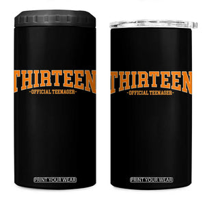 Thirteen Official Teenager 4 in 1 Can Cooler Tumbler Vintage Retro Varsity 13th Birthday Gift Teen Girl TS10 One Size: 16 oz Black Print Your Wear