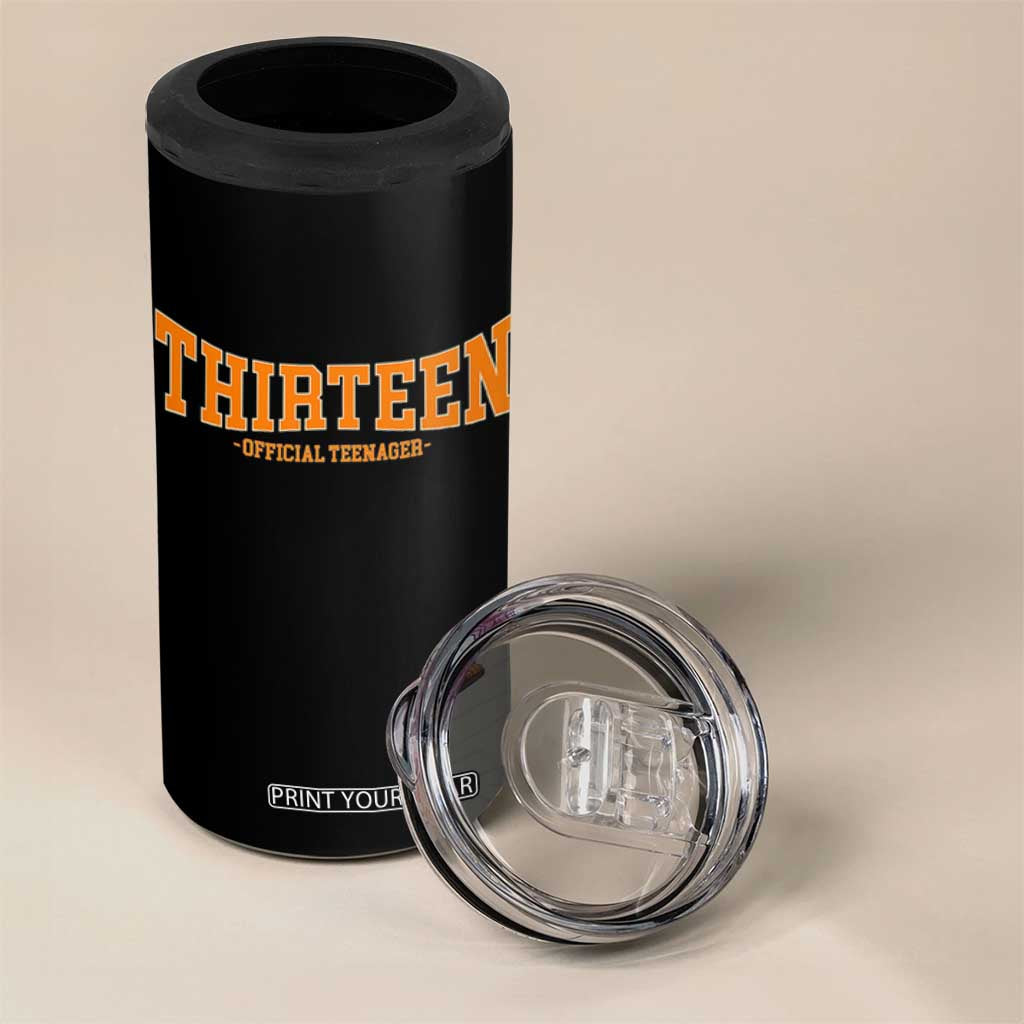 Thirteen Official Teenager 4 in 1 Can Cooler Tumbler Vintage Retro Varsity 13th Birthday Gift Teen Girl TS10 Print Your Wear