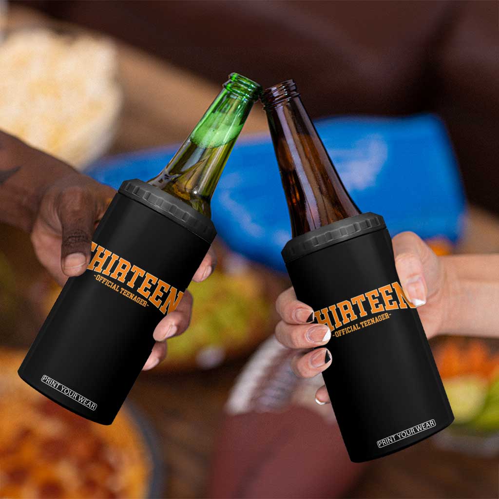 Thirteen Official Teenager 4 in 1 Can Cooler Tumbler Vintage Retro Varsity 13th Birthday Gift Teen Girl TS10 Print Your Wear