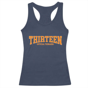 Thirteen Official Teenager Racerback Tank Top Vintage Retro Varsity 13th Birthday Gift Teen Girl TS10 Navy Print Your Wear