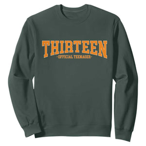 Thirteen Official Teenager Sweatshirt Vintage Retro Varsity 13th Birthday Gift Teen Girl TS10 Dark Forest Green Print Your Wear