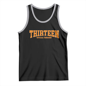 Thirteen Official Teenager Tank Top Vintage Retro Varsity 13th Birthday Gift Teen Girl TS10 Black Athletic Heather Print Your Wear