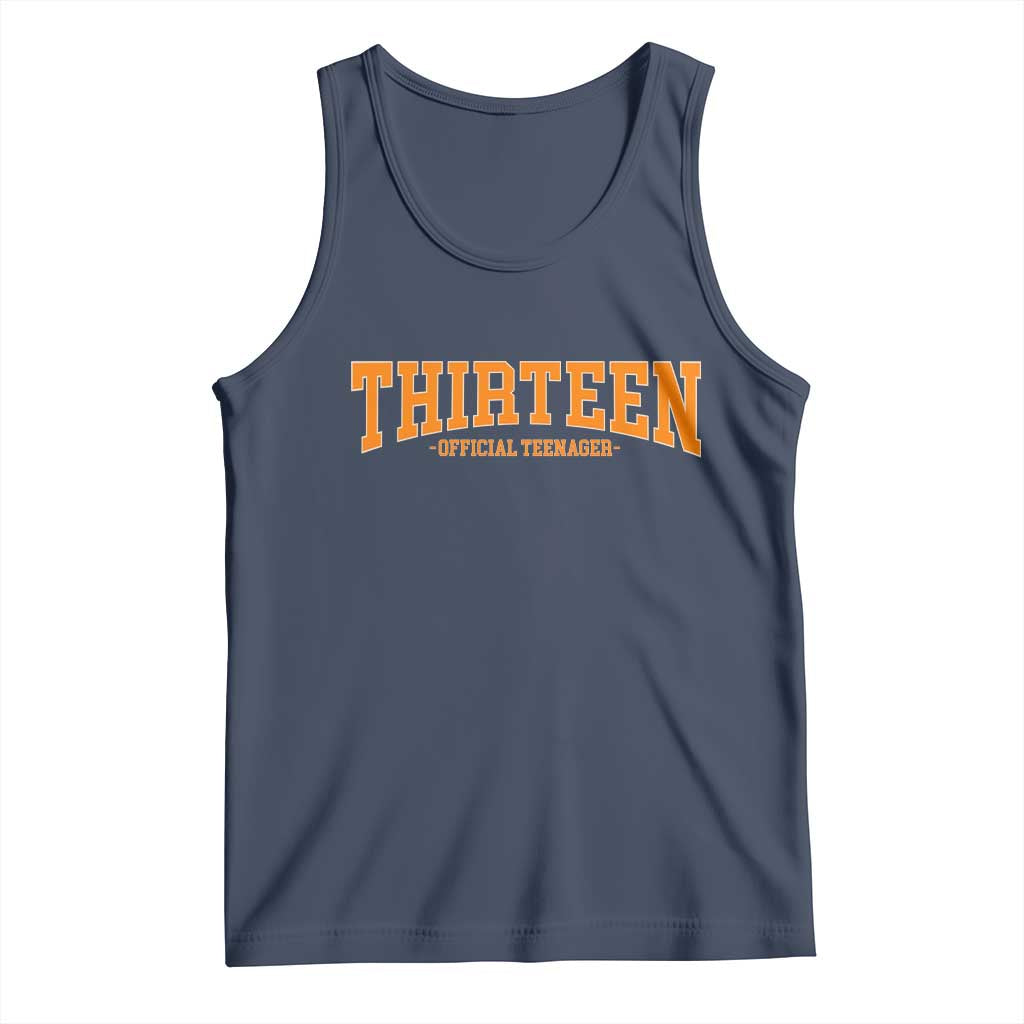 Thirteen Official Teenager Tank Top Vintage Retro Varsity 13th Birthday Gift Teen Girl TS10 Navy Print Your Wear
