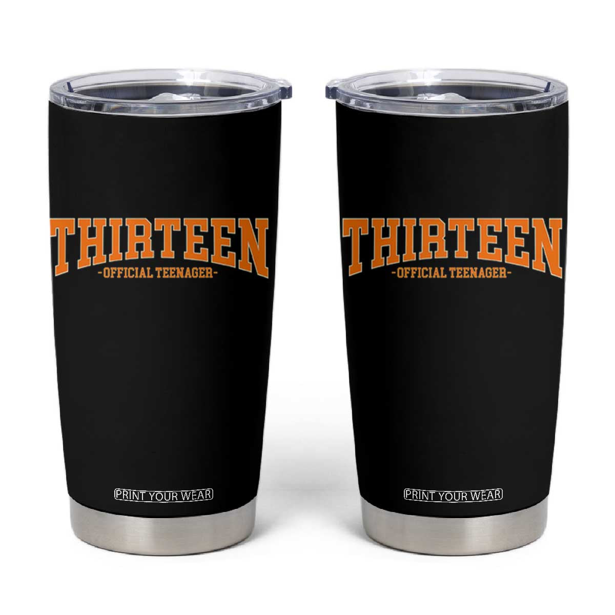 Thirteen Official Teenager Tumbler Cup Vintage Retro Varsity 13th Birthday Gift Teen Girl TS10 Black Print Your Wear