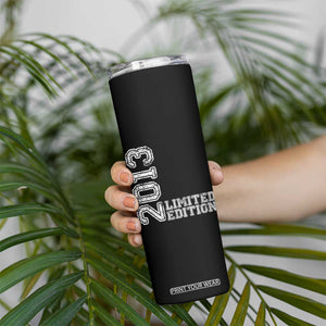 2013 Limited Edition Skinny Tumbler Limited Edition 13th Birthday Boys Girl TS10 Print Your Wear