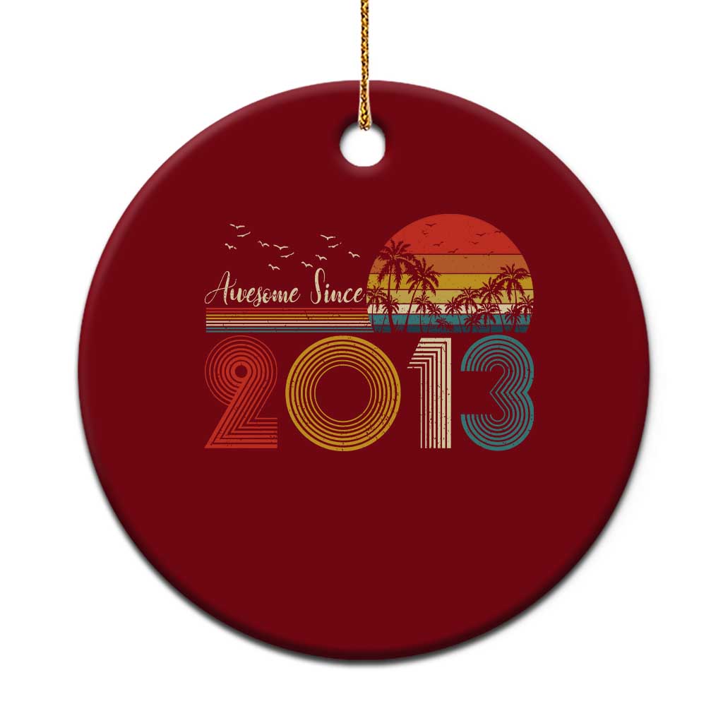 Awesome Since 2013 Ceramic Ornament 13th Birthday 13 Year Old Son Boy TS10 1pc Red Print Your Wear
